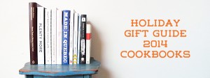 2014 best cookbooks © Will Travel for Food