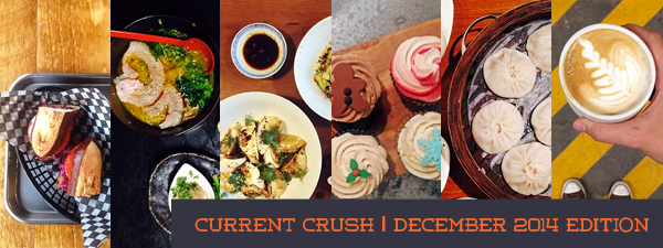 current crush montreal food december 2014 © Will Travel for Food
