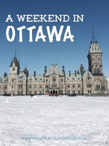 will-travel-for-food-weekend-in-ottawa © Will Travel for Food