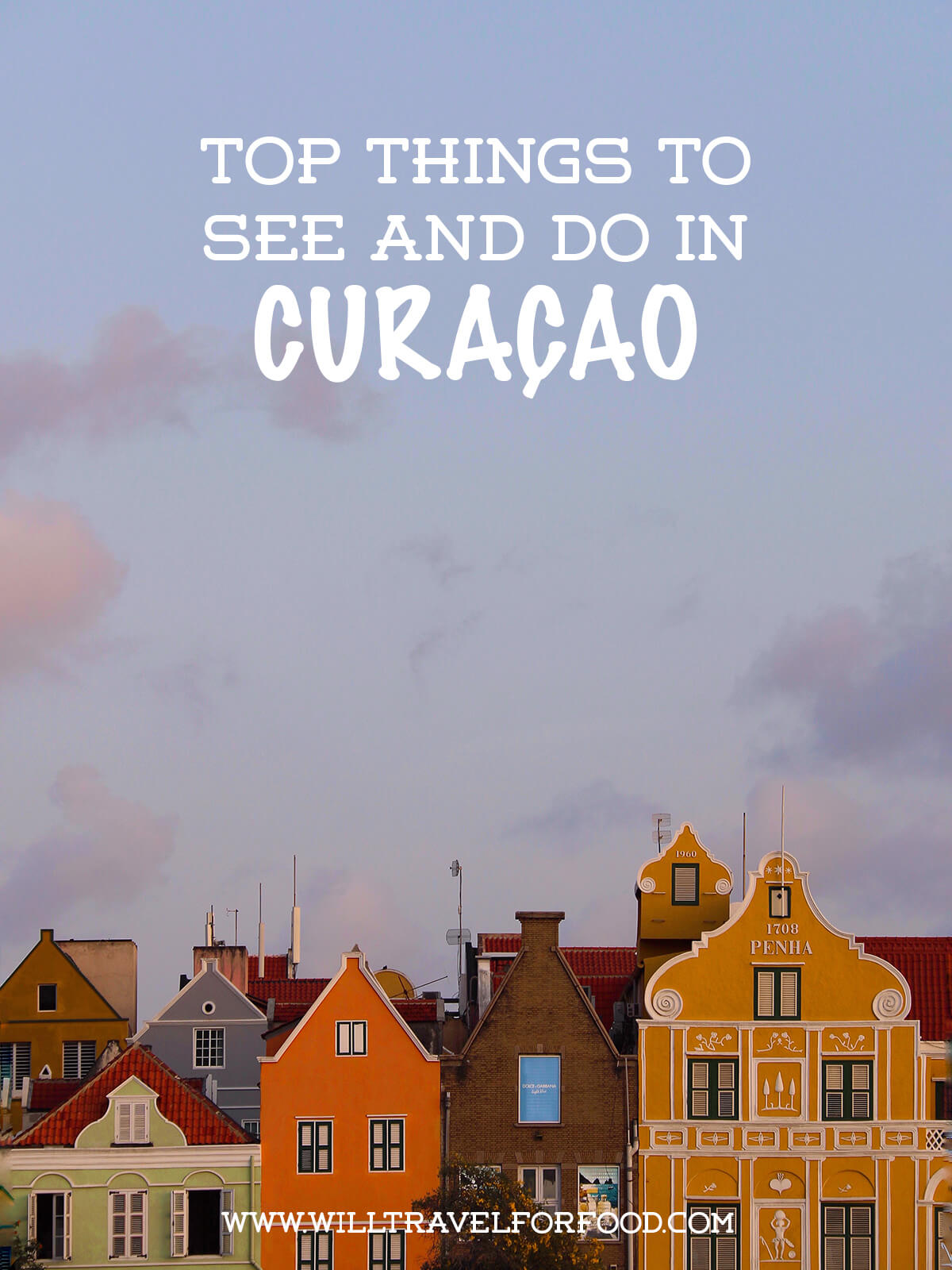 curacao-travel-guide © Will Travel for Food