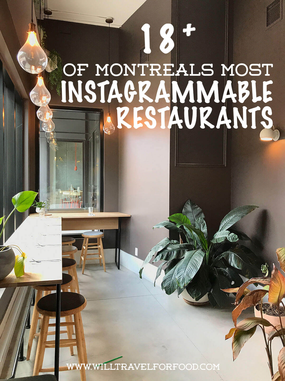 montreal-most-instagrammable-restaurants © Will Travel for Food