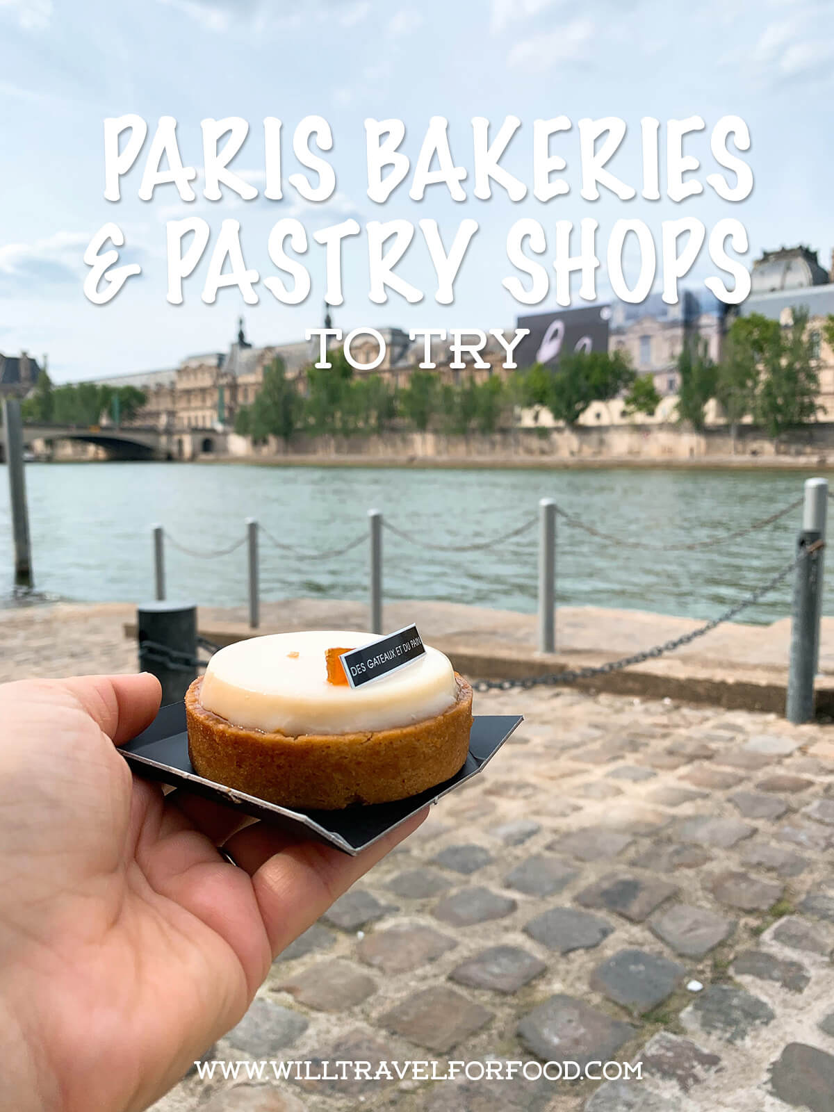 best-paris-bakeries-pastry-shops © Will Travel for Food